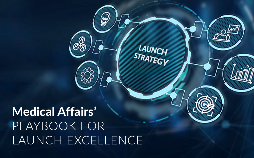 MAPS 2025 Decoded: The Medical Affairs Playbook for Successful Drug Launches